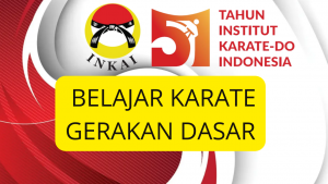 BELAJAR KARATE GERAKAN DASAR